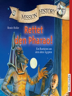 cover image of Mission History--Rettet den Pharao!